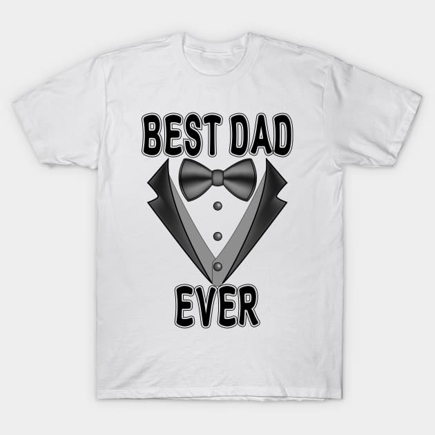 Best Dad Ever T-Shirt by Designoholic